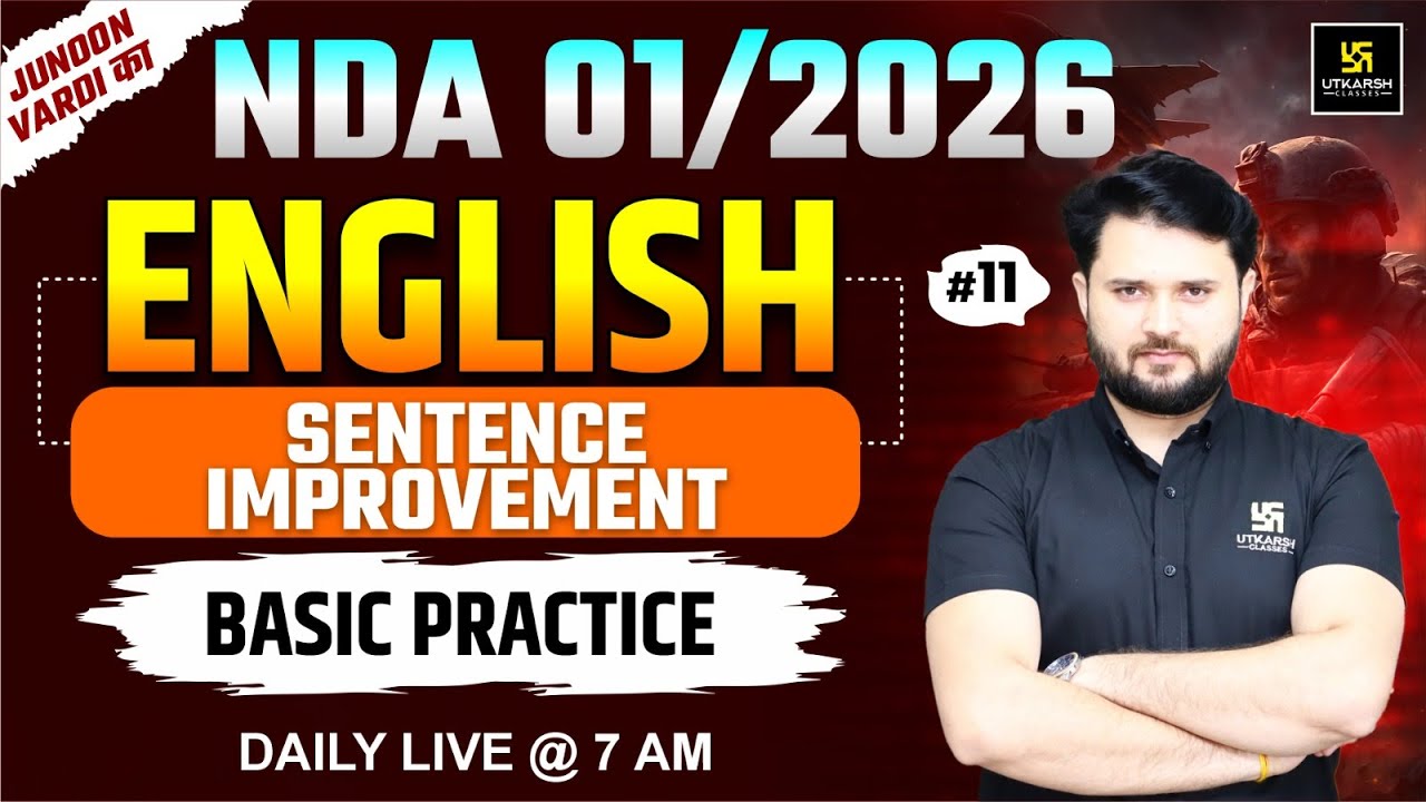 NDA 01/2026 | Sentence Improvement | Utkarsh Defence Academy | Vikas sir