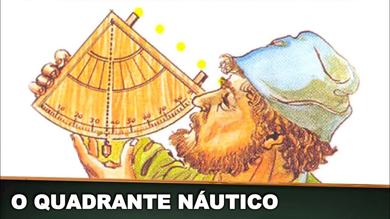 O QUADRANTE NÁUTICO