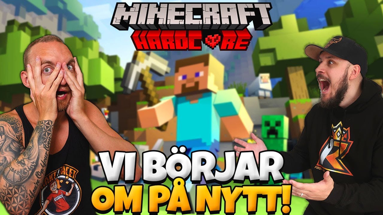 VI BÖRJAR PÅ EN MINECRAFT HARDCORE VÄRLD