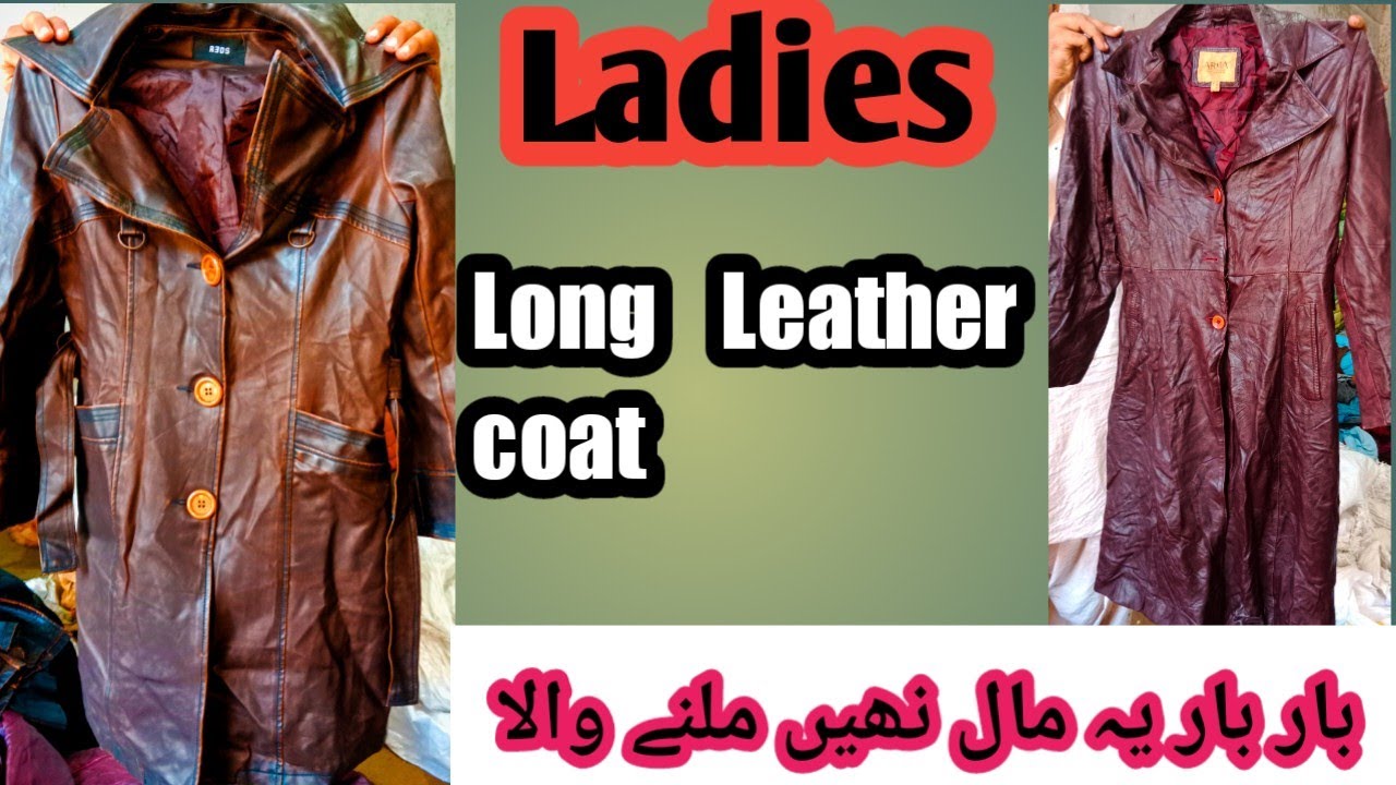 Ladies Leather Coat Sher shah landa market | Leather Long coat | A grade leather