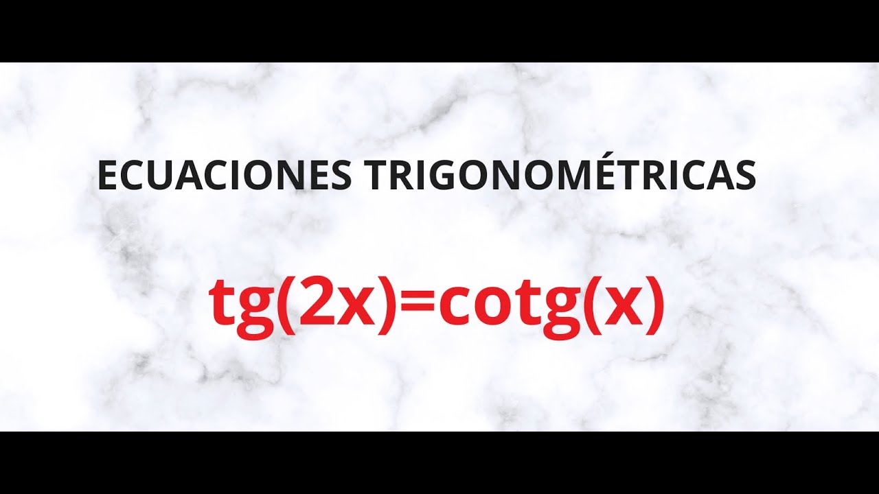 Ecuaciones Trigonométricas 3
