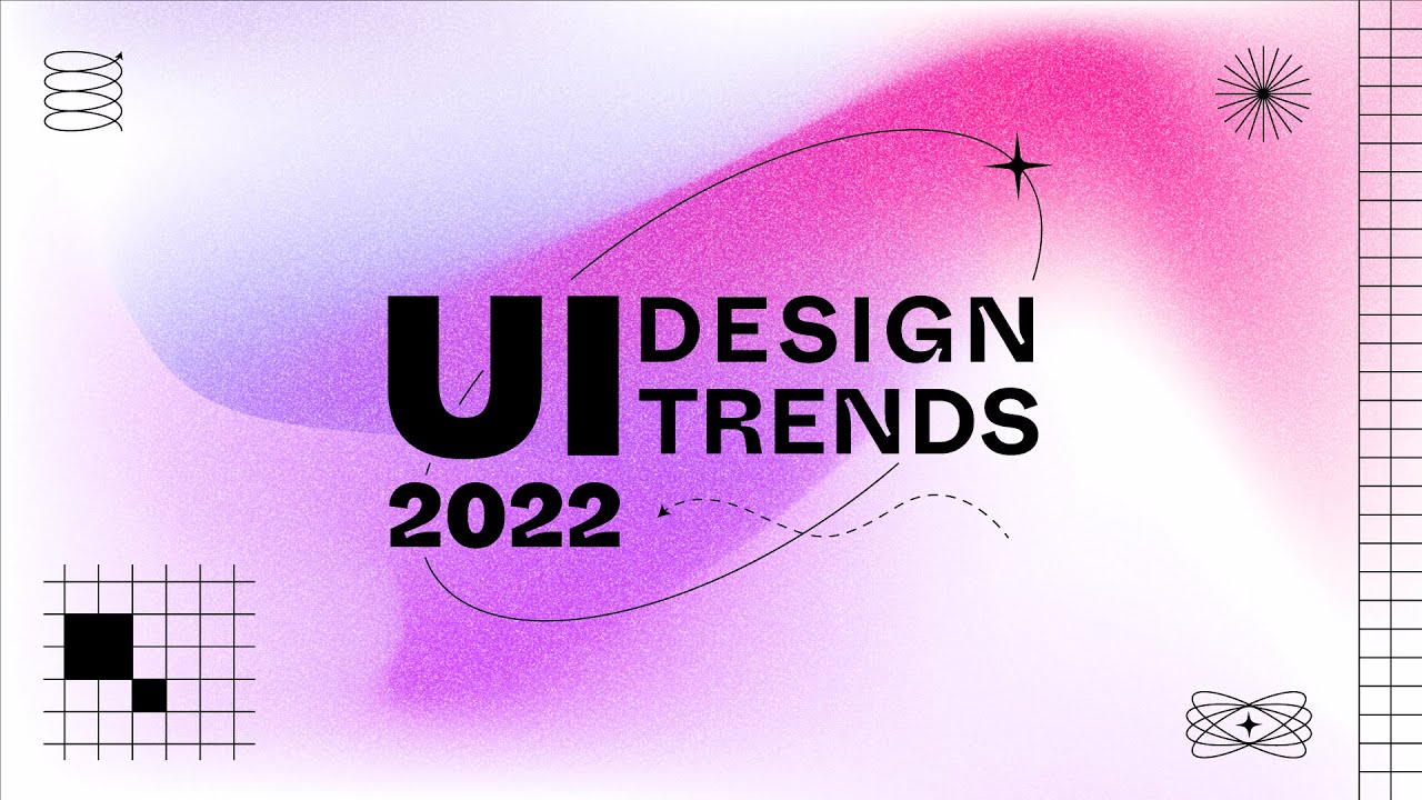 UI Design Trends 2022