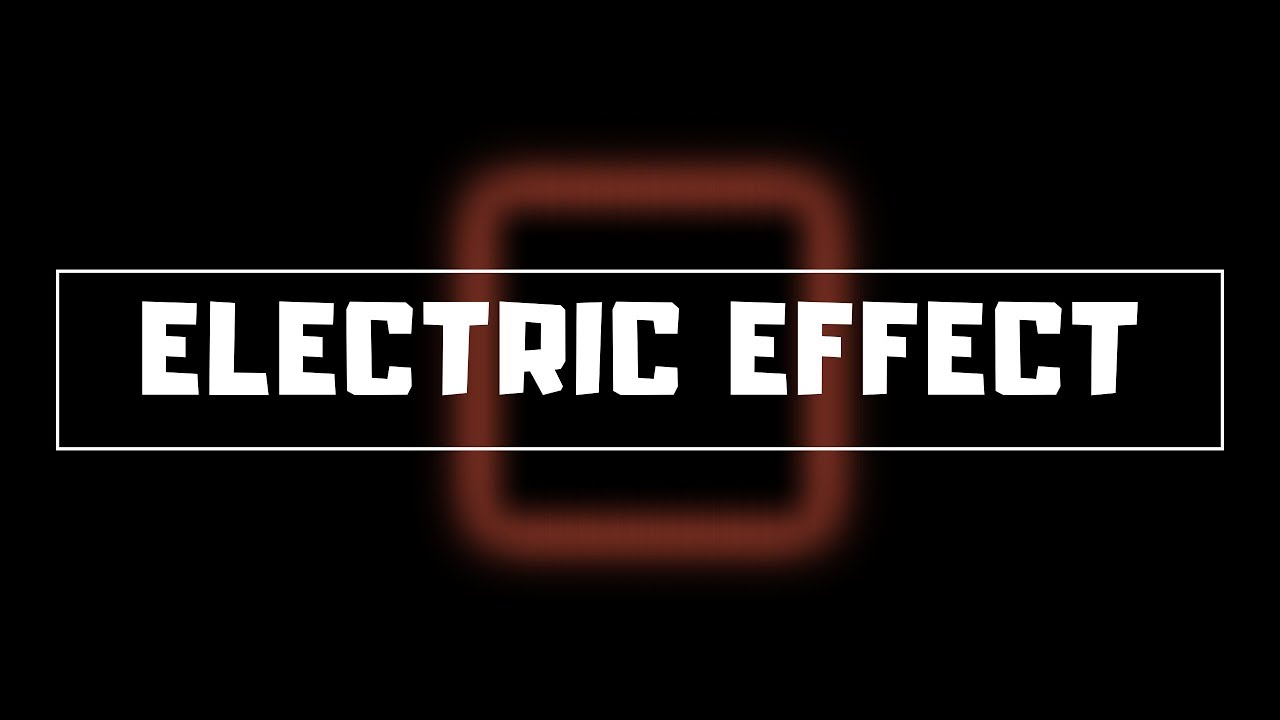 Learn how to create an Electric Effect with just a few lines of Code