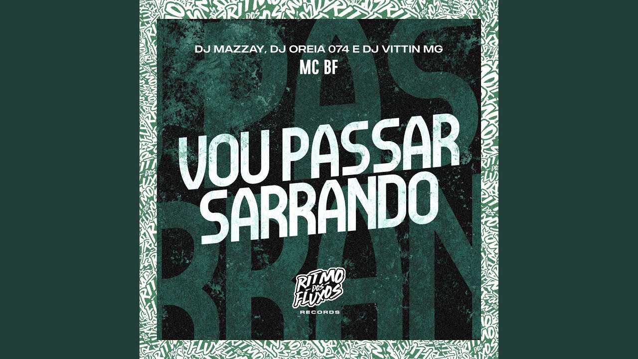 Vou Passar Sarrando