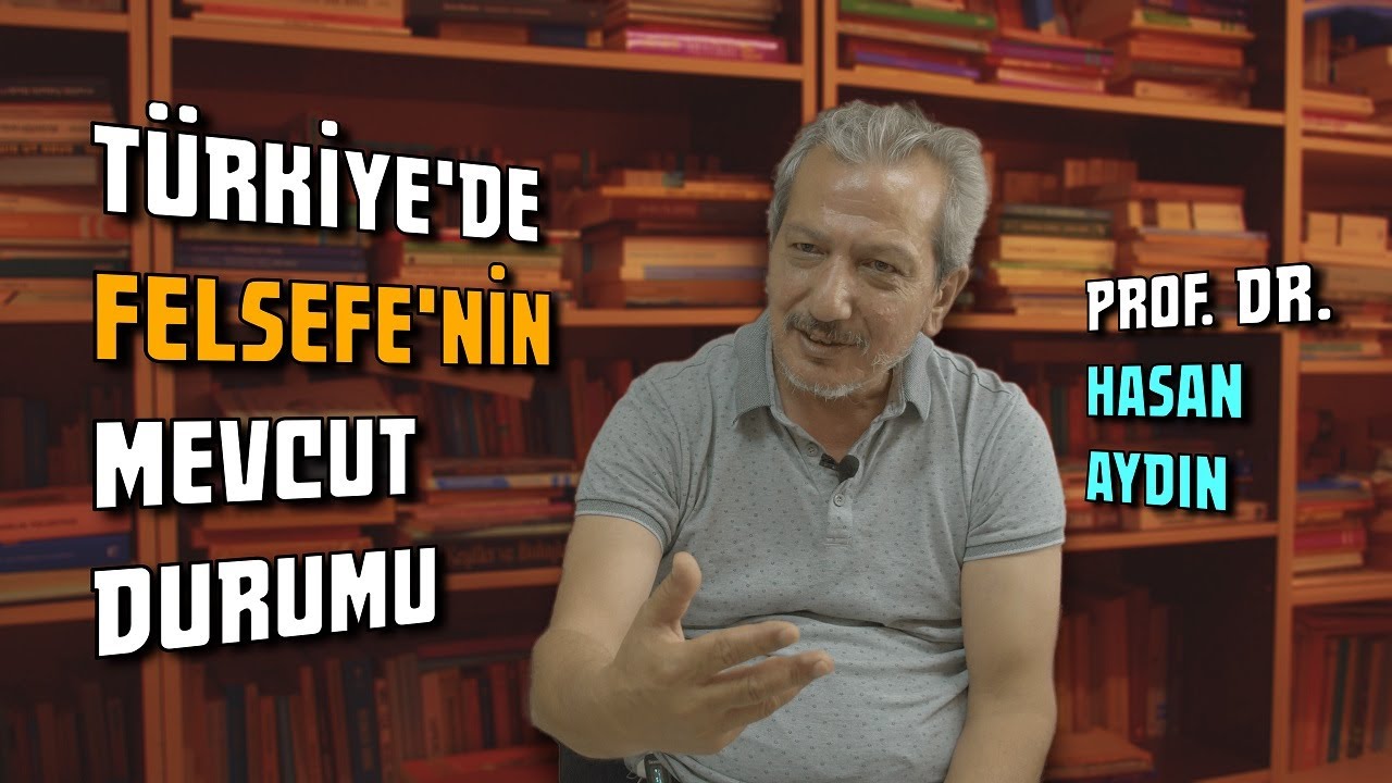 Türkiye'de Felsefe'nin Mevcut Durumu | Prof. Dr. Hasan Aydın ile Sohbet - 01