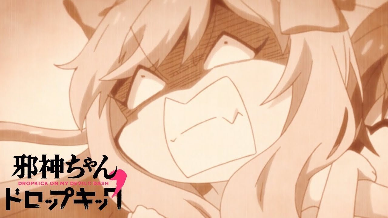 I'm NOT Okay! | Dropkick on My Devil!! Dash