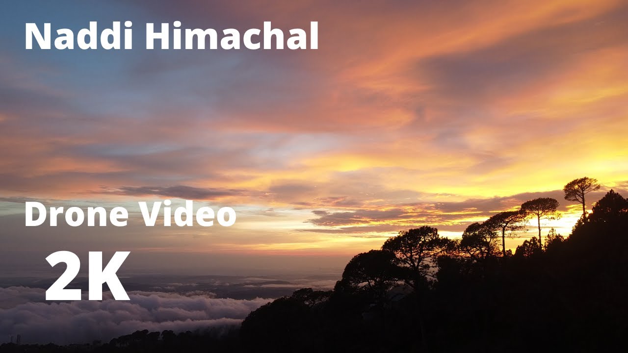 Naddi Himachal Pradesh | Cinematic Video | Drone Shots | 2K