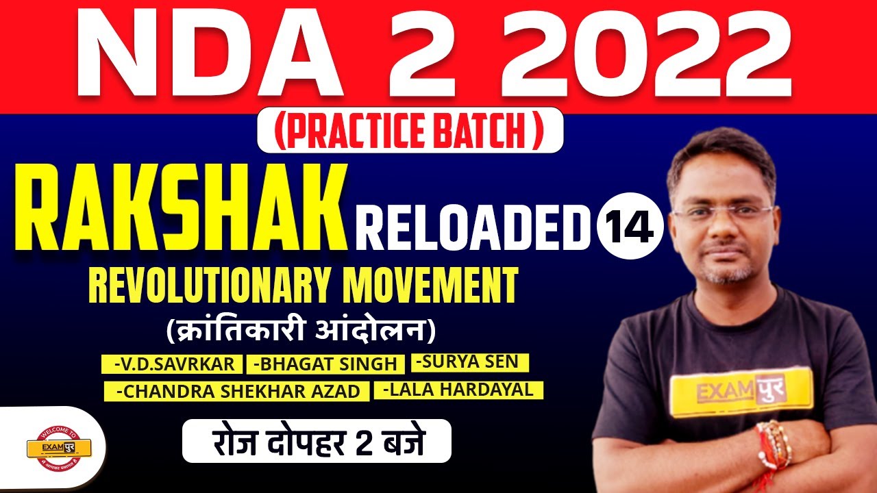 NDA 2 2022 History Classes | History Revolutionary Movement | History By Amarendra Sir Exampur
