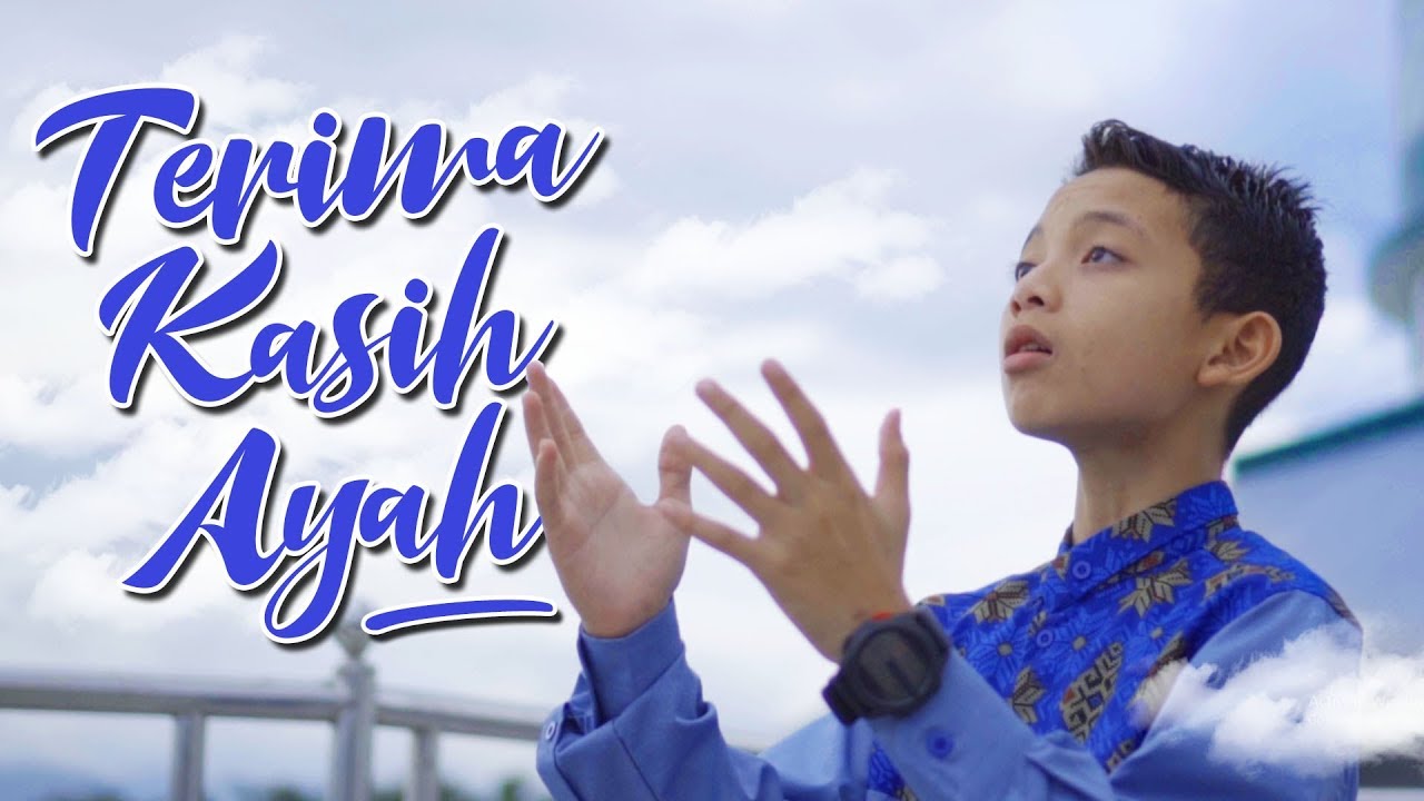 Nasyid Gontor - Terima kasih Ayah