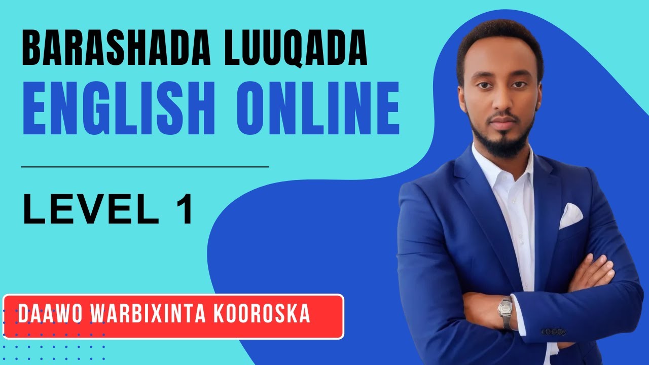 Koorso Cusub | English Level 1 | WhatsApp: +254722662441