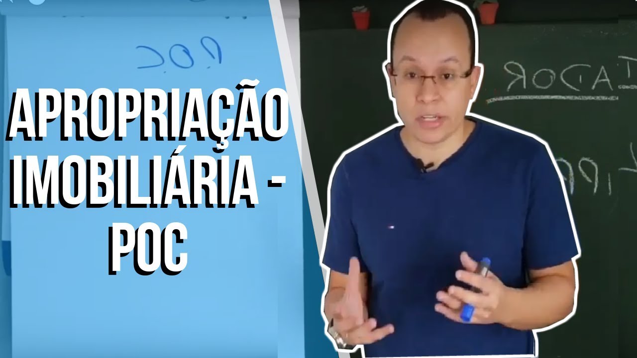 APROPRIAÇÃO IMOBILIÁRIA - POC