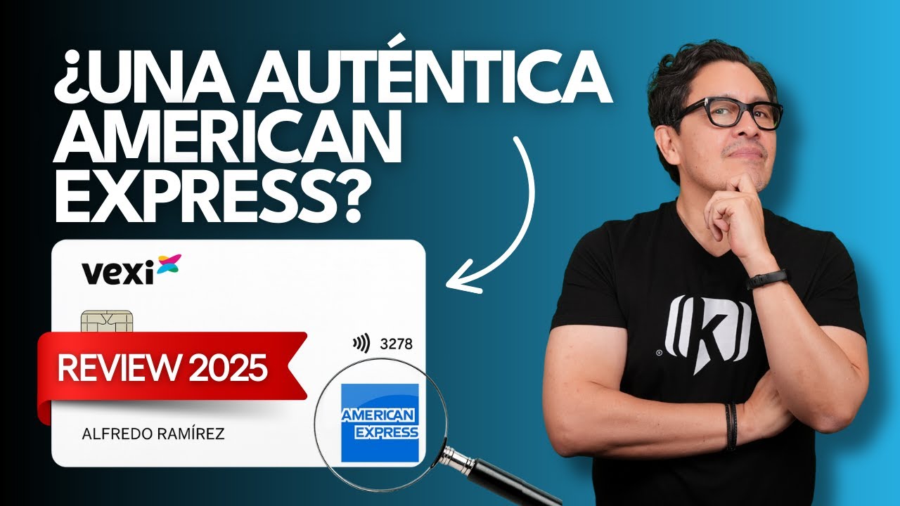 Tarjeta Vexi American Express: ¿La mejor opción para iniciar o reparar tu historial?