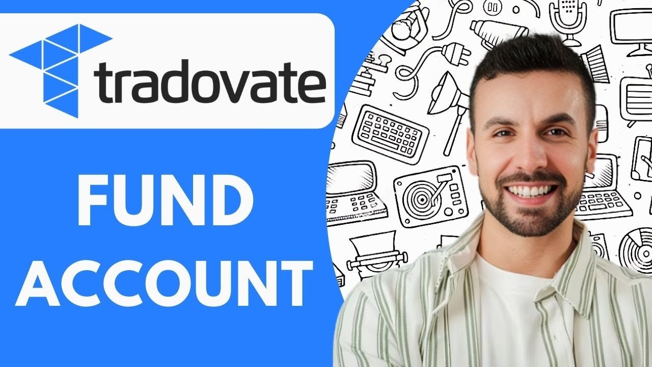 How to Fund Your Tradovate Account (2025)