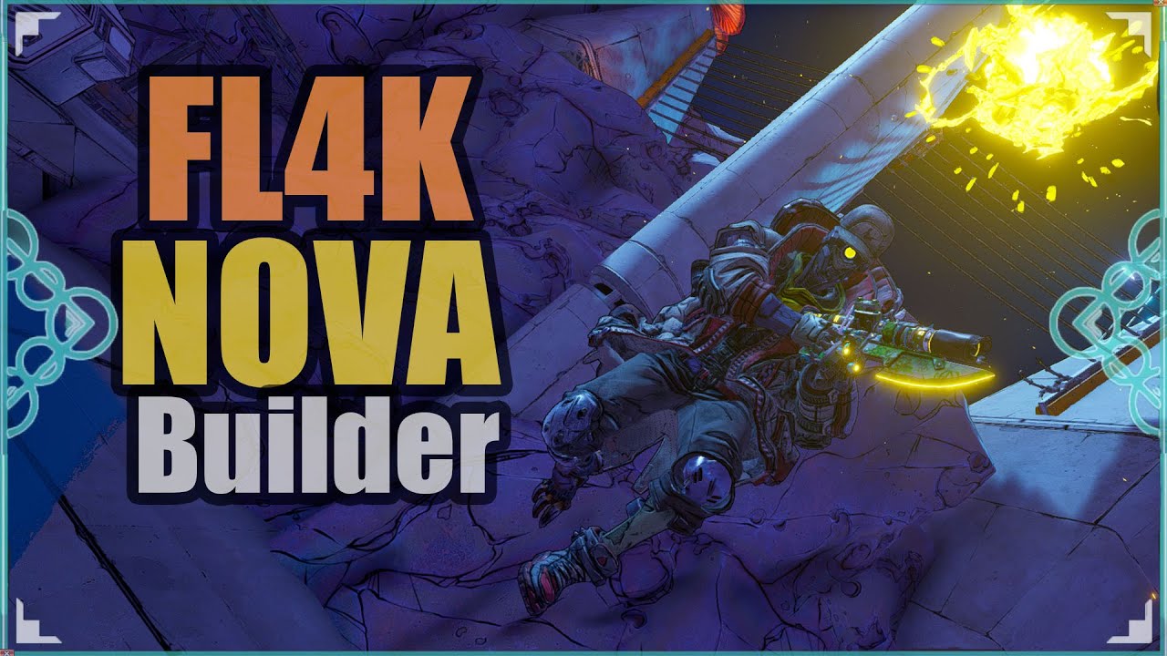 Borderlands 3 | Build On Builder |FL4K NOVA! #1