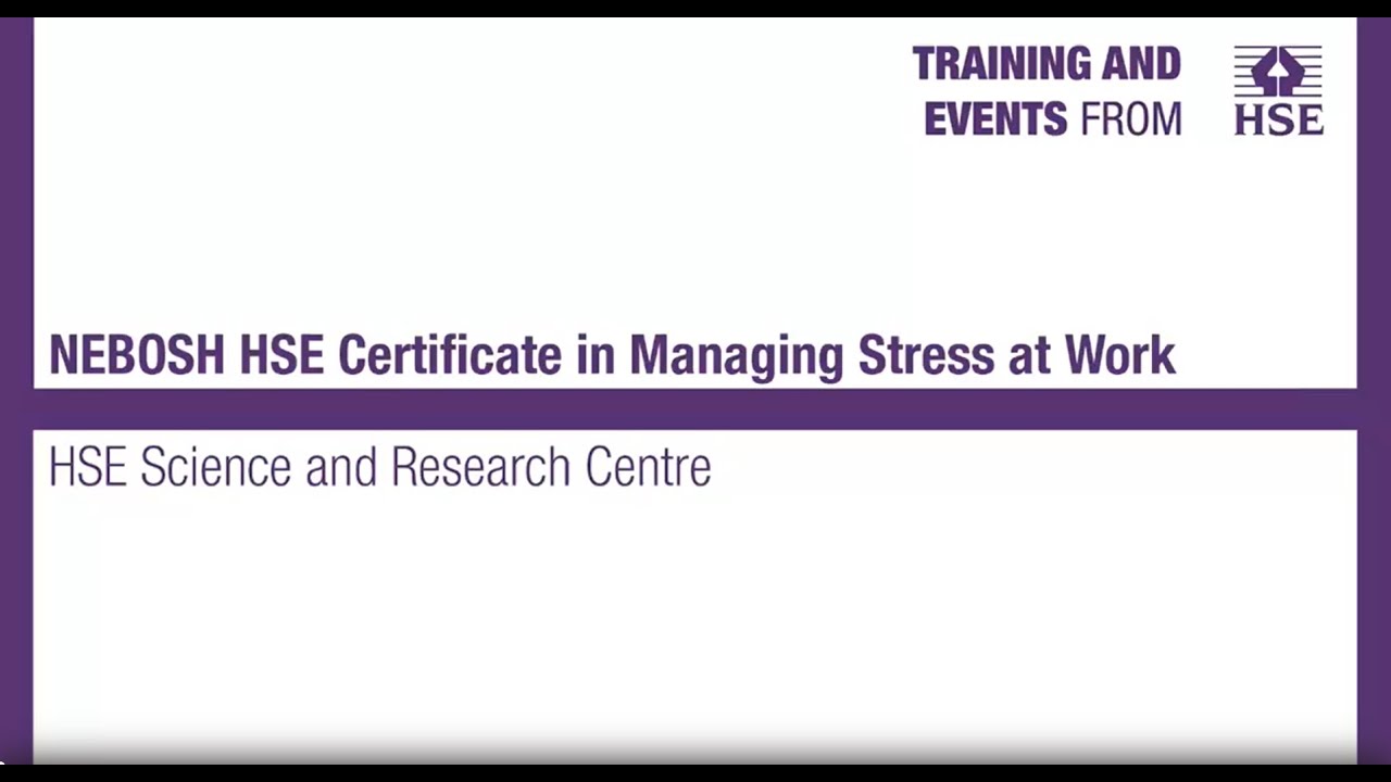 NEBOSH HSE Certificate in Managing Stress at Work