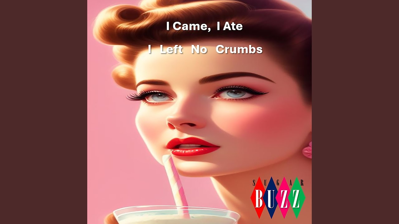 I Came I Ate I Left No Crumbs
