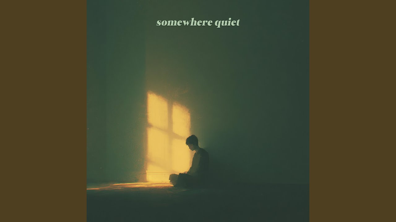 somewhere quiet (Acoustic Version)