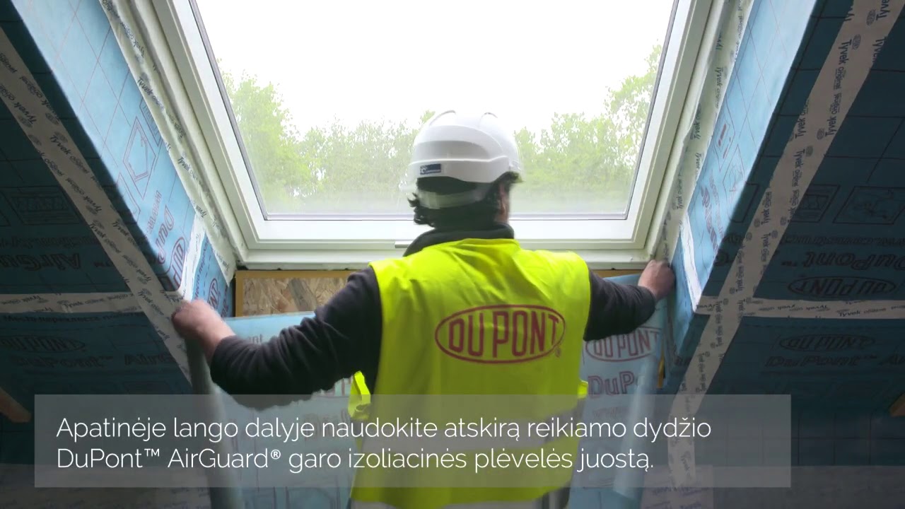 DuPont™ AirGuard® garo izoliacinės plėvelės tvirtinimas prie stoglangio