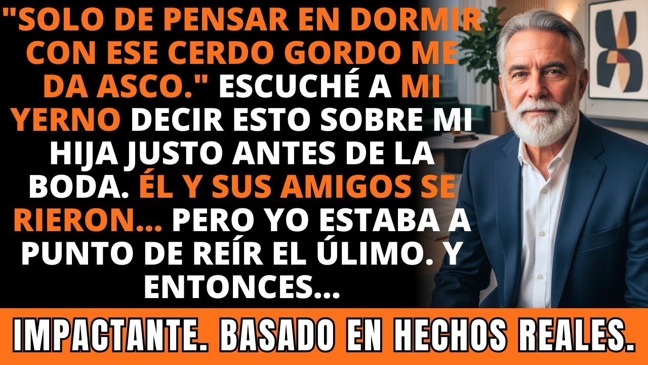 Mi Yerno Llamó a Mi Hija “Cerda Gorda” el Día de Su Boda… Y Justo Después Yo. IMPACTANTE.