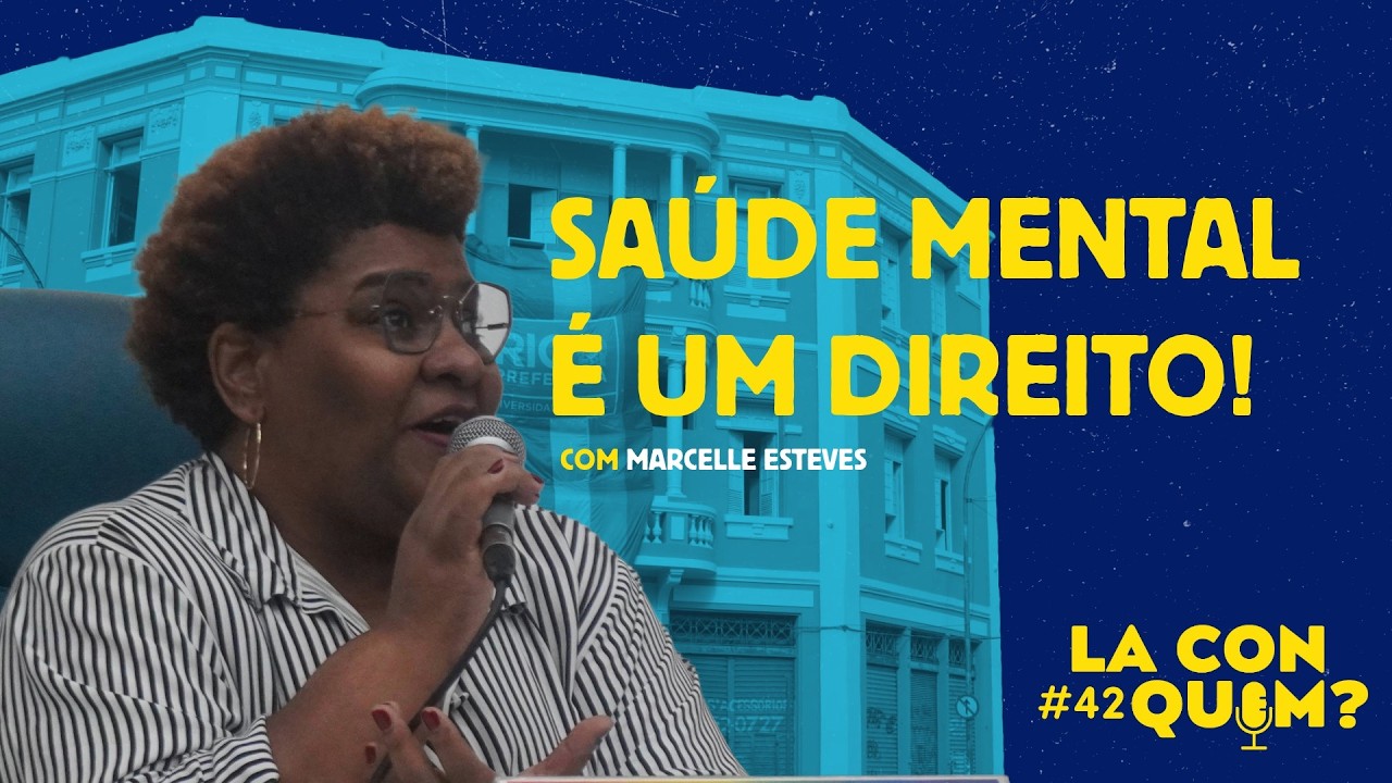 LGBTQIAPN+ E SAÚDE MENTAL: O Desafio de Existir sem Medo | Marcelle Esteves | LA.CON.QUEM #42