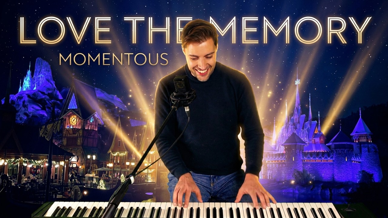Love The Memory - Momentous (Hong Kong Disneyland) - Live Performance By Gijs Van Winkelhof