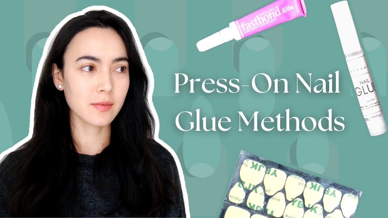 Which Press-On Nail Glue is Best? Liquid vs. Gel vs. Tabs (Air-dry Methods) | Talaskye