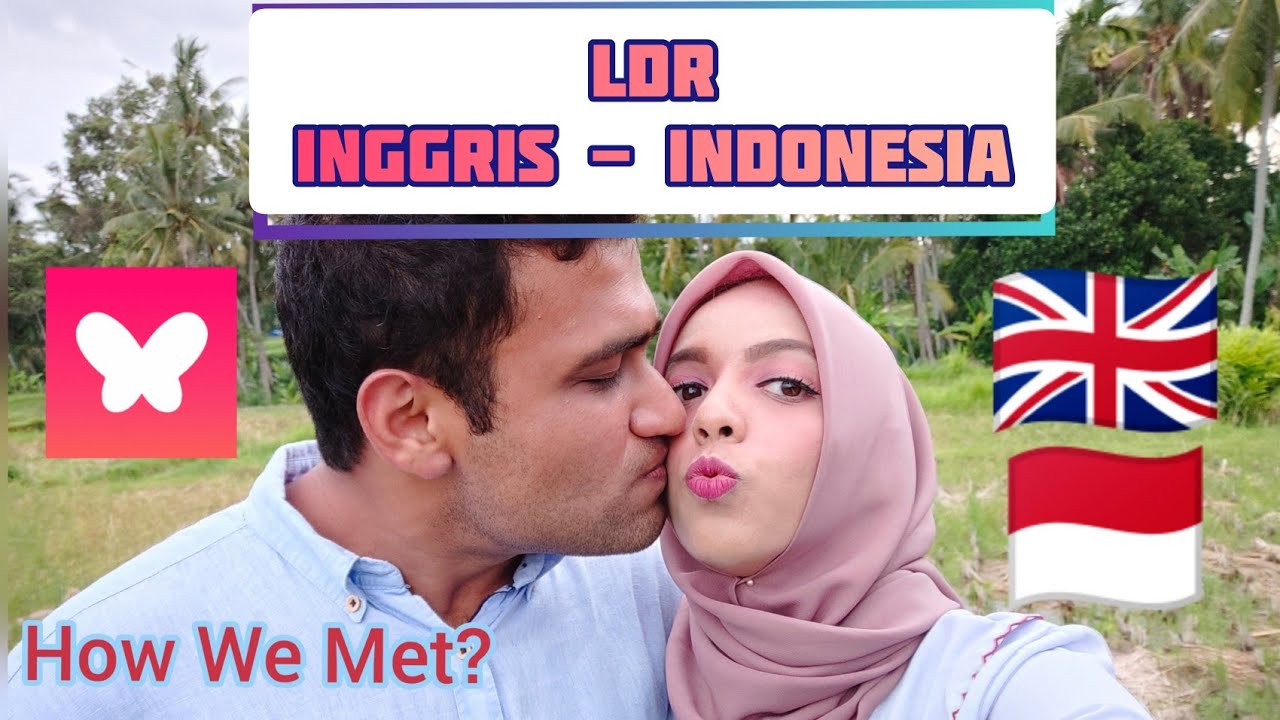LDR INDONESIA - INGGRIS || HOW WE MET? 🇲🇨🇬🇧 || MUZMATCH !