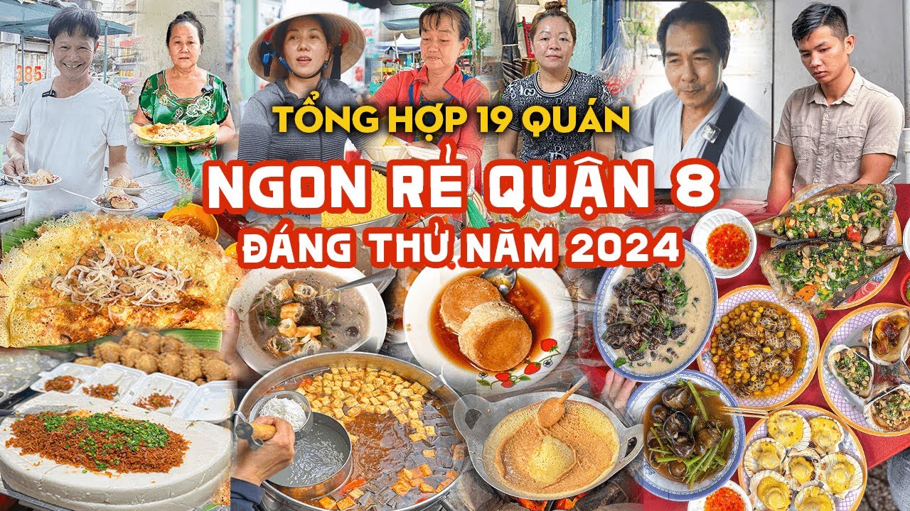 Tổng hợp 19 quán NGON RẺ QUẬN 8 đáng thử năm 2024 | Địa điểm ăn uống
