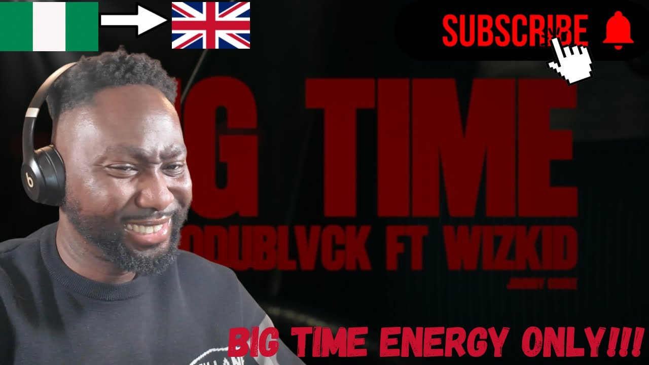 AFROBEATS ROYALTY! 👑🔥 | ODUMODUBLVCK ft. WIZKID – BIG TIME Reaction