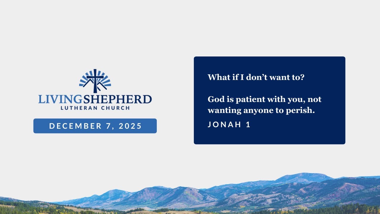 Sermon on Jonah 1 | December 7, 2025