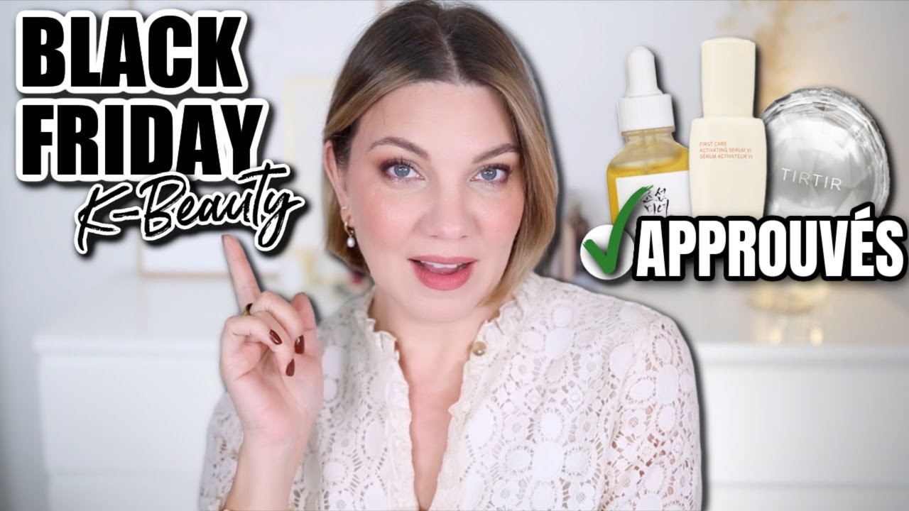 BLACK FRIDAY K-BEAUTY 2025 💥 Mes achats testés & approuvés + bons plans !
