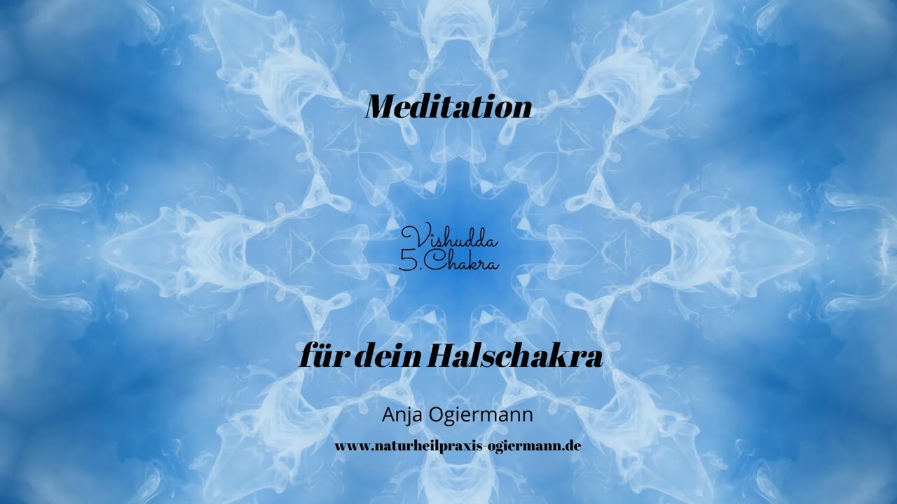 Geführte Meditation - Dein Halschakra