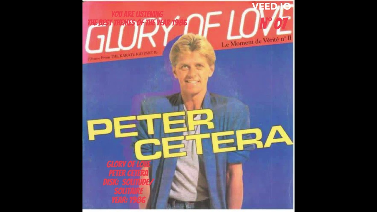 Glory Of Love - Peter Cetera