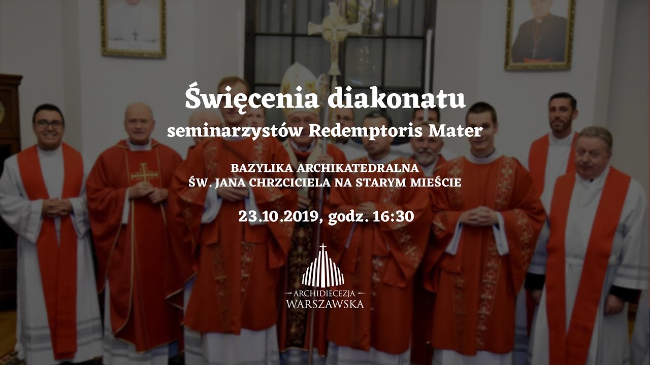 Święcenia diakonatu seminarzystów Redemptoris Mater [2019]