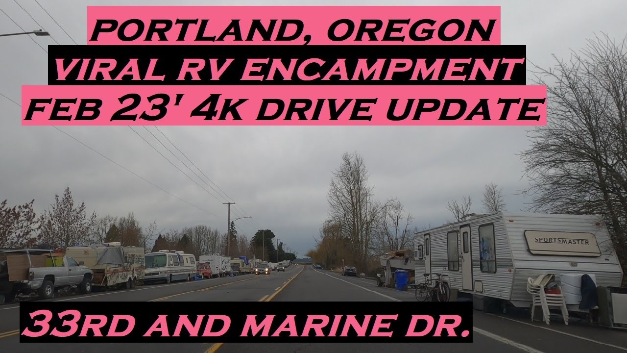Portland, Oregon | Viral RV Encampment | 33rd and Marine Dr. | 4k Drive