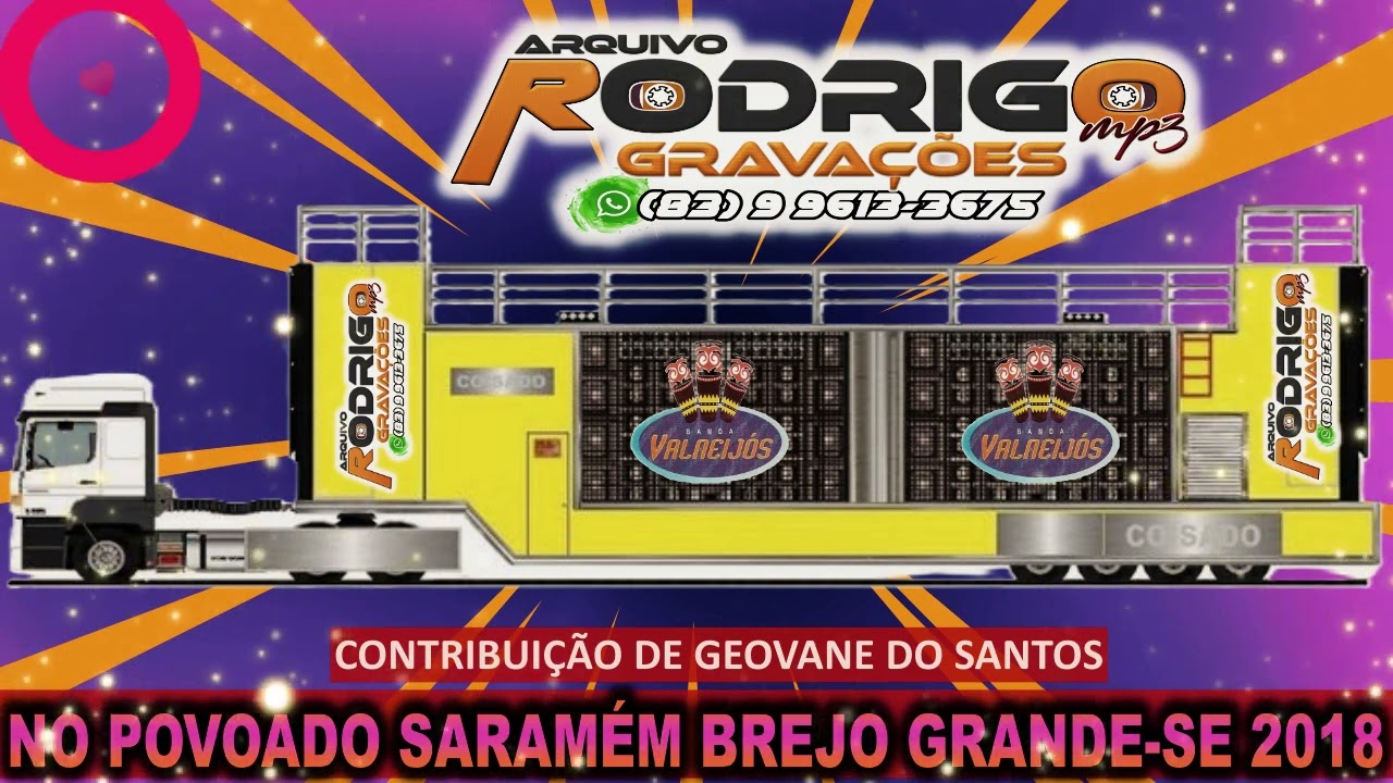 💿BANDA VALNEIJÓS NO POVOADO SARAMÉM BREJO GRANDE-SE 2018