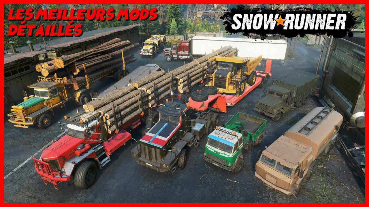 Les meilleurs mods d&eacute;taill&eacute;s - Snowrunner Serie X