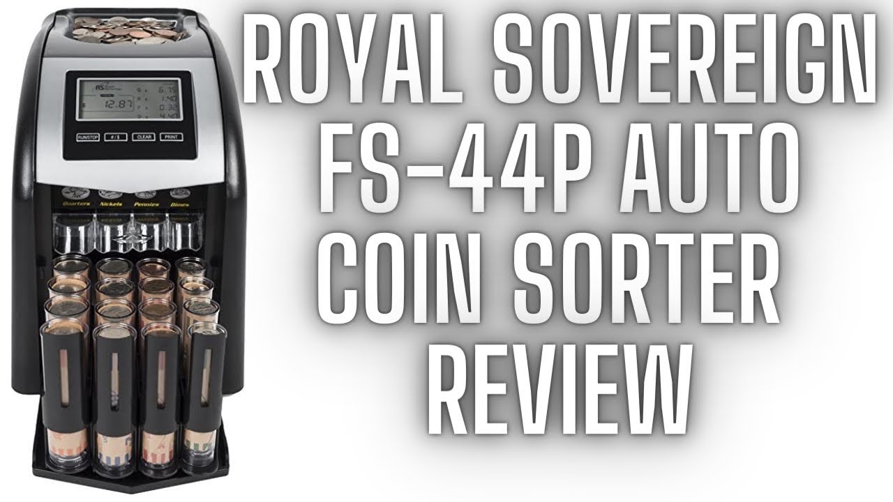 Royal Sovereign Auto Coin Sorter Review (FS-44P)