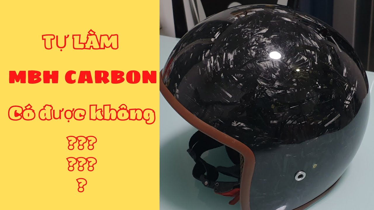 TỰ LÀM MŨ BẢO HIỂM SỢI CARBON | DIY CARBON FIBER HELMET
