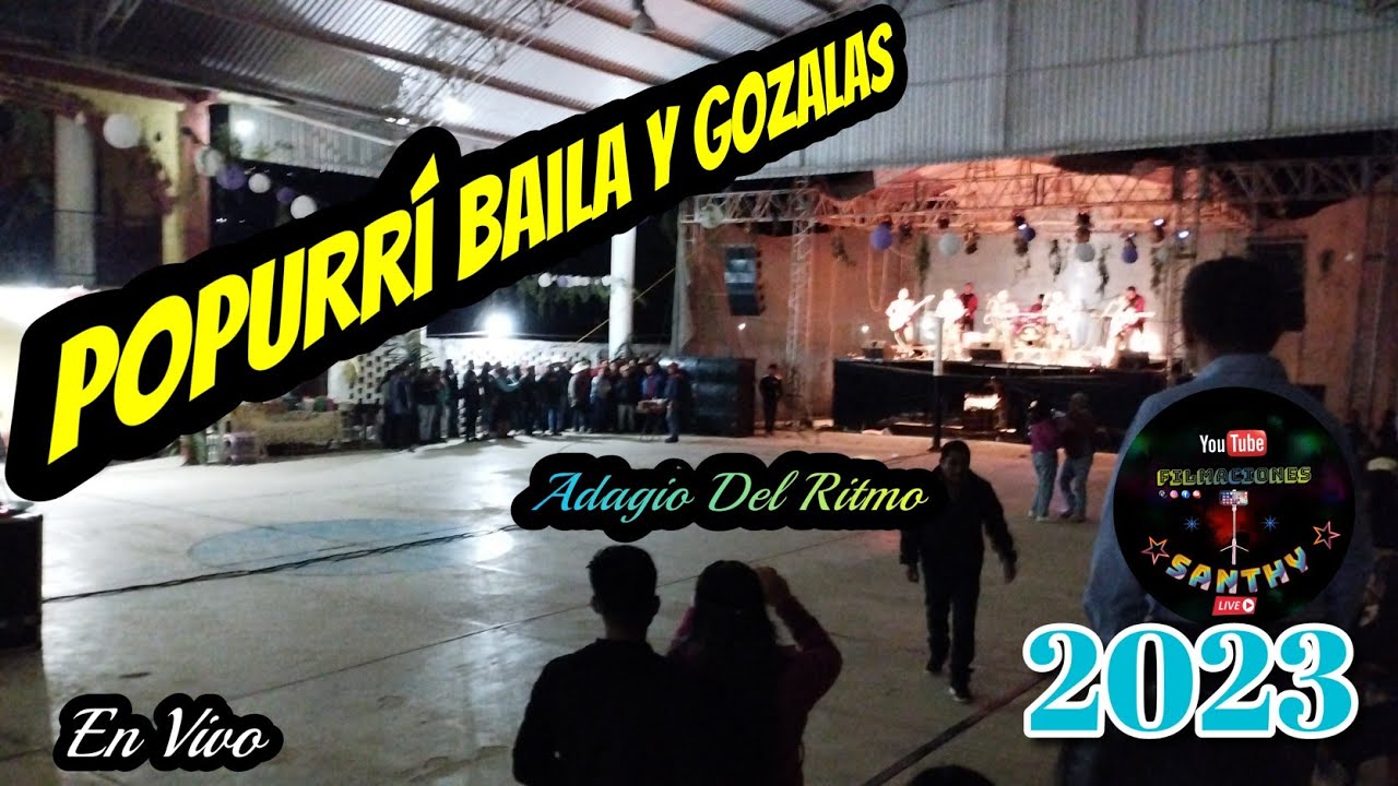 Baile En Camarón Huautepec En vivo Adagio Del Ritmo: Popurrí Baila y Gozala 2023
