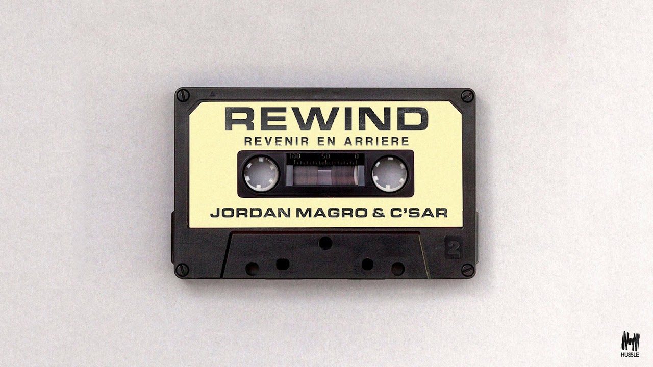 Jordan Magro X C'SAR - Rewind (Revenir En Arrière)