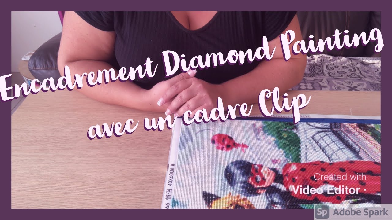 Encadrer un diamond painting avec un cadre Clip