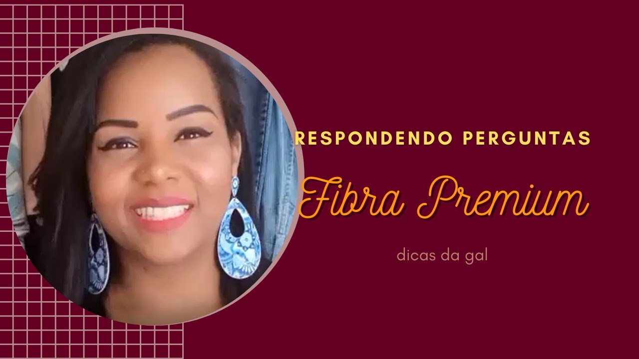 Fibra Premium. Fibra Premium embola? . Respondendo sobre fibra premium.