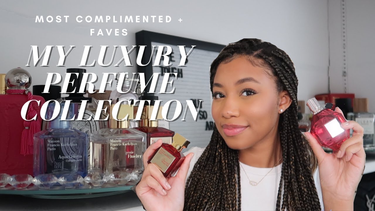 $4500 LUXURY PERFUME COLLECTION | MOST COMPLIMENTED + MY FAVES