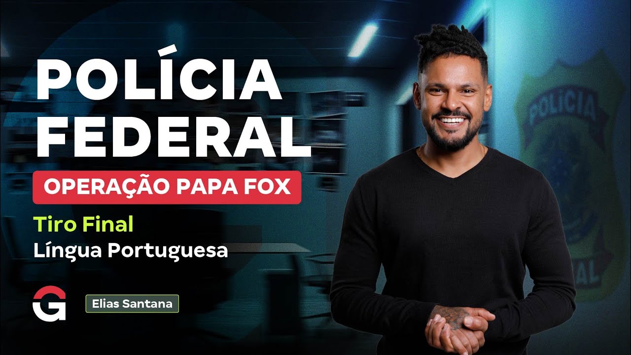 Concurso Polícia Federal: Tiro Final em Língua Portuguesa