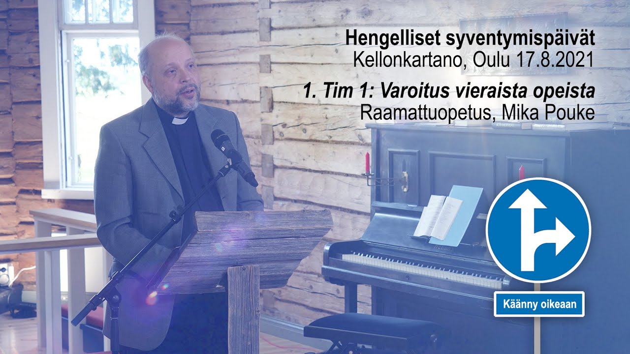 Raamattuopetus: 1. Tim 1 – Varoitus vieraista opeista