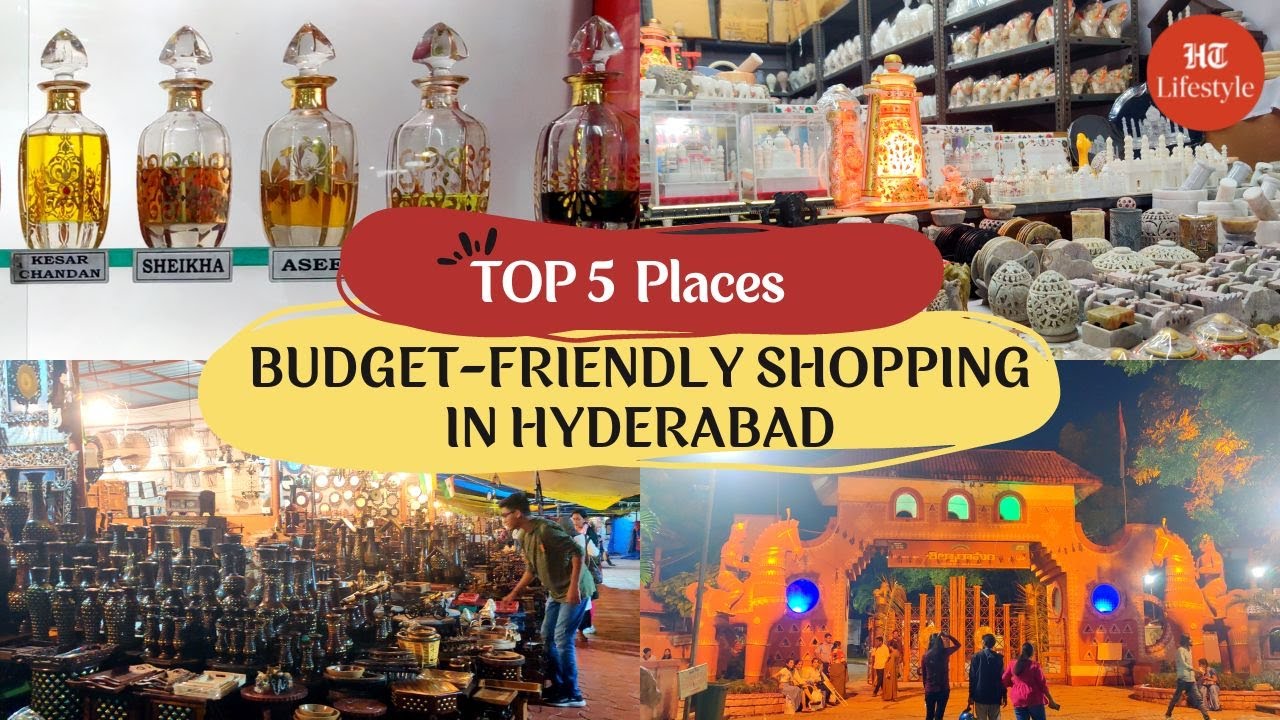 Top 5 Places For Budget Friendly Shopping In Hyderabad | Top 5 Places