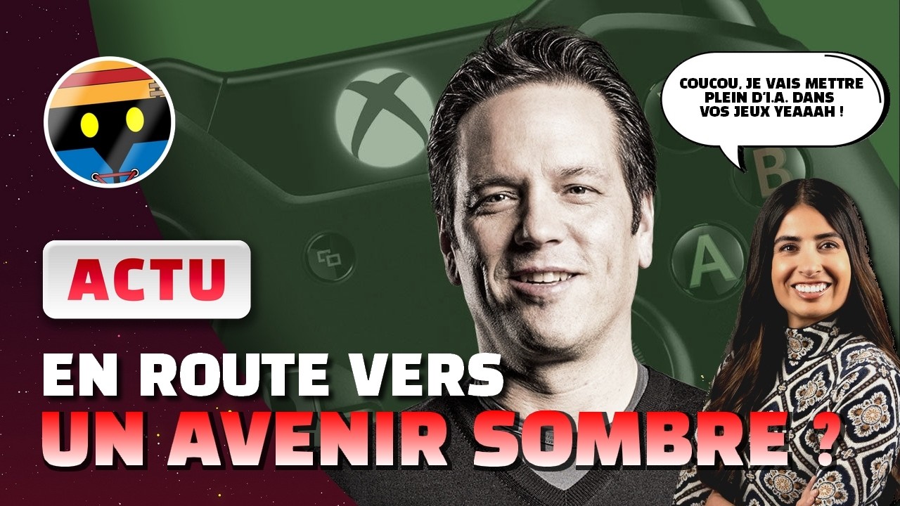 C'EST LA FIN D'UNE ÉPOQUE... mais pour QUEL AVENIR ? Phil Spencer qui Xbox, Sarah Bond démissionne !