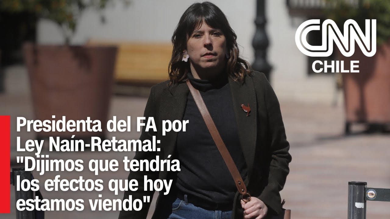 Presidenta del FA por Ley Naim-Retamal: "Dijimos que tendría los efectos que hoy estamos viendo"