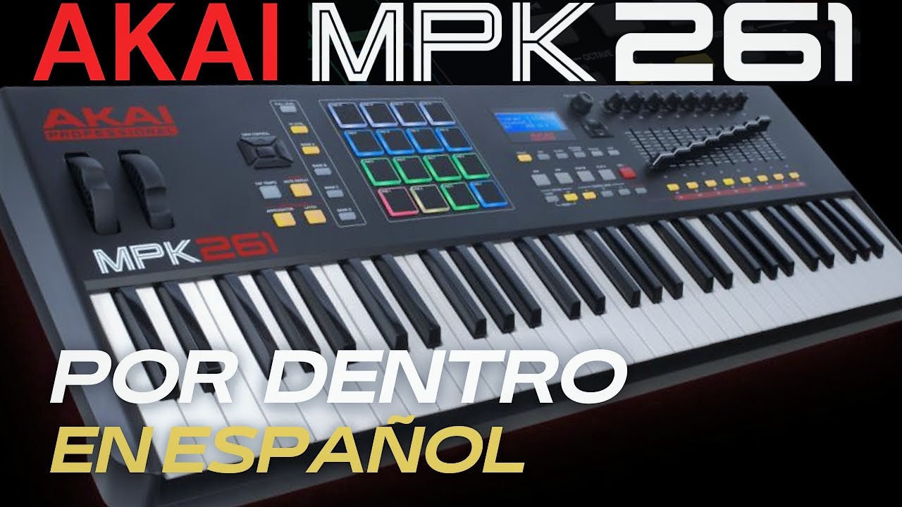 REVIEW AKAI MPK261 POR DENTRO 🎹 REVISI&Oacute;N Y REPARACI&Oacute;N DE ESTE GRAN CONTROLADOR MIDI EN ESPA&Ntilde;OL 👍